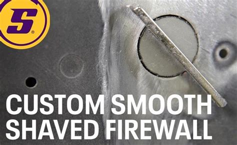 Smoothing a Firewall: Build a Custom Shaved Engine 